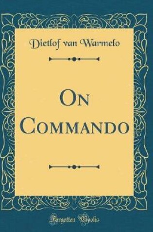 Cover of On Commando (Classic Reprint)