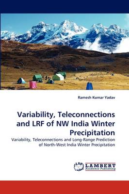 Book cover for Variability, Teleconnections and Lrf of NW India Winter Precipitation