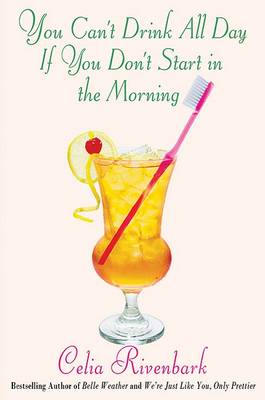 Book cover for You Can't Drink All Day If You Don't Start in the Morning