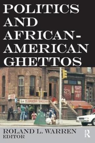 Cover of Politics and African-American Ghettos