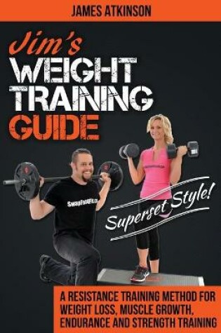 Cover of Jim's Weight Training Guide, Superset Style!