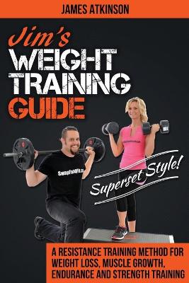 Book cover for Jim's Weight Training Guide, Superset Style!