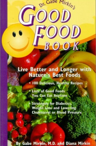 Cover of Dr. Gabe Mirkin's Good Food Book