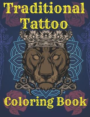 Book cover for Traditional Tattoo Coloring Book