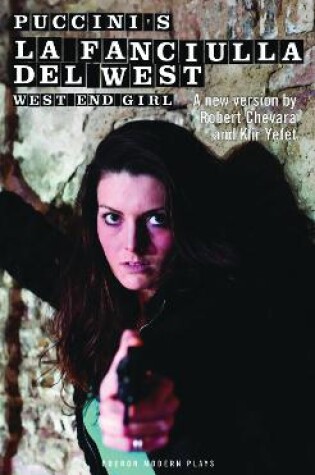 Cover of La Fanciulla Del West - West End Girl
