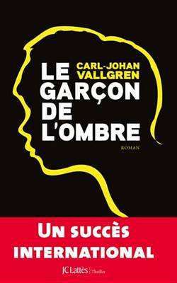 Book cover for Le Garcon de L'Ombre