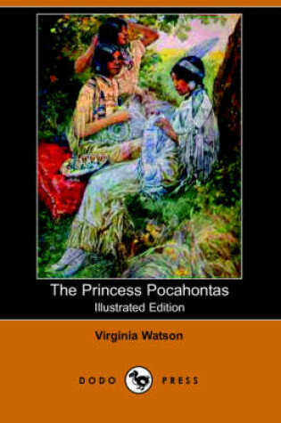 Cover of The Princess Pocahontas(Dodo Press)