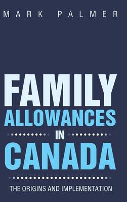 Book cover for Family Allowances in Canada