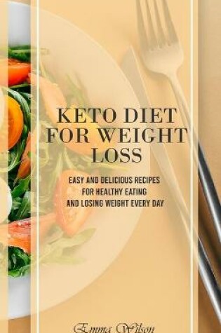 Cover of Keto Diet For Weight Loss
