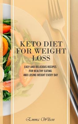 Book cover for Keto Diet For Weight Loss