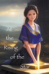 Book cover for At the Rising of the Star