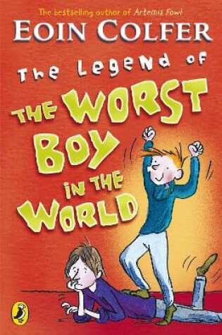 Cover of The Legend of the Worst Boy in the World