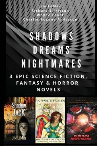 Cover of Shadows Dreams Nightmares