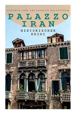 Book cover for Palazzo Iran (Historischer Krimi)