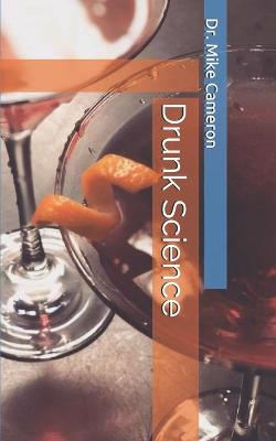 Book cover for Drunk Science