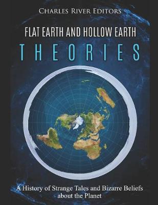 Book cover for Flat Earth and Hollow Earth Theories