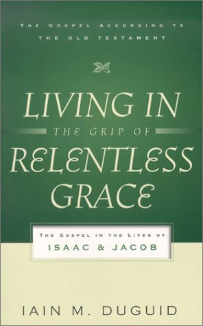 Book cover for Living in the Grip of Relentless Grace