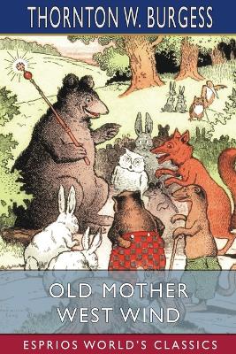 Book cover for Old Mother West Wind (Esprios Classics)