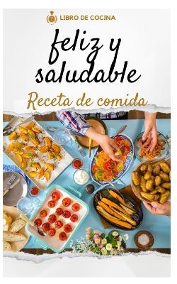 Book cover for Saludable y feliz