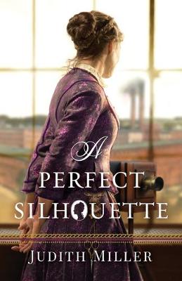Book cover for A Perfect Silhouette