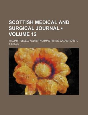 Book cover for Scottish Medical and Surgical Journal (Volume 12)