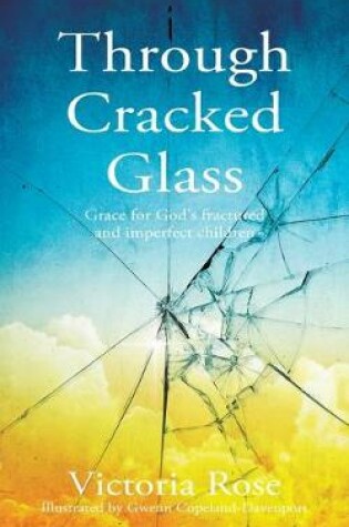 Cover of Through Cracked Glass