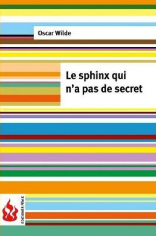 Cover of Le sphinx qui n'a pas de secret