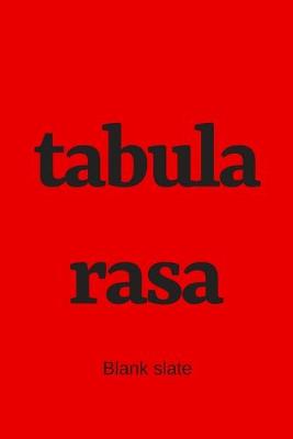 Book cover for tabula rasa - Blank slate