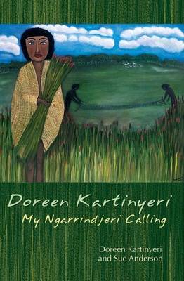 Book cover for Doreen Kartinyeri: My Ngarrindjeri Calling