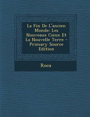 Book cover for La Fin de L'Ancien Monde