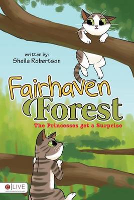 Book cover for Fairhaven Forest the Princesses Get a Surprise