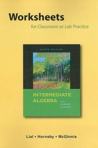 Cover of Worksheets for Classroom or Lab Practice for Intermediate Algebra