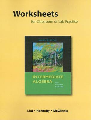 Book cover for Worksheets for Classroom or Lab Practice for Intermediate Algebra