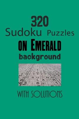 Book cover for 320 Sudoku Puzzles on Emerald background with solutions