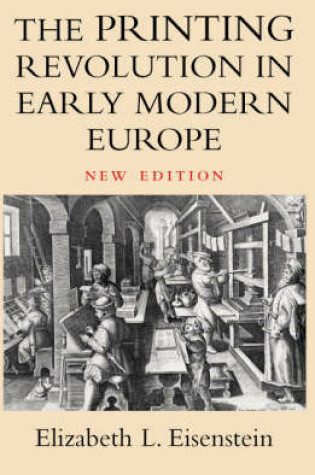 Cover of The Printing Revolution in Early Modern Europe