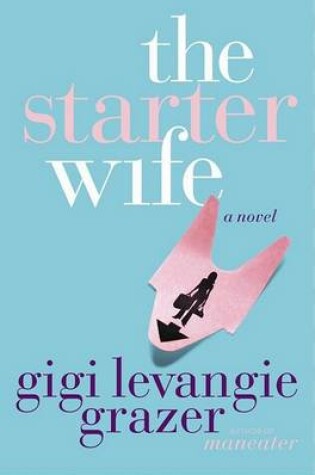 Cover of The Starter Wife