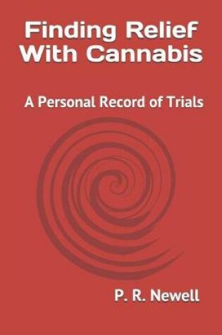 Cover of Finding Relief with Cannabis