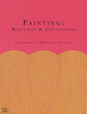 Book cover for Painting: Mysteries and Confessions