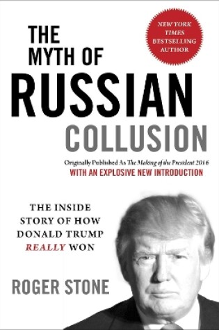 Cover of The Myth of Russian Collusion