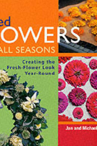 Cover of Dried Flowers for All Seasons