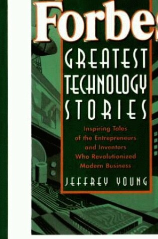 Cover of Forbes Greatest Technology Stories