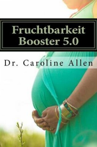 Cover of Fruchtbarkeit Booster 5.0
