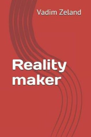 Cover of Reality maker