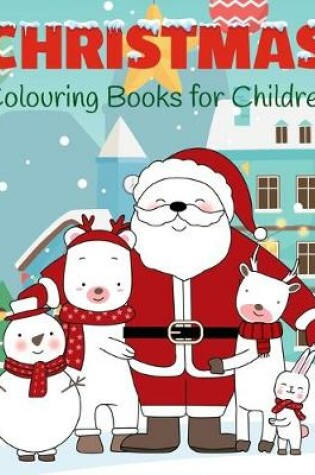 Cover of Christmas Colouring Books for Children