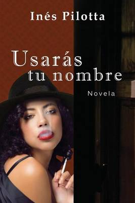 Cover of Usaras tu nombre
