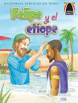 Book cover for Libros Arco: Felipe Y El Etíope (Arch Books: Philip and the Ethiopian)