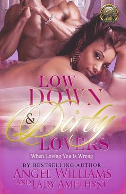 Book cover for Low Down & Dirty Lovers