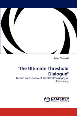 Book cover for The Ultimate Threshold Dialogue