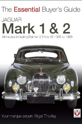 Cover of Jaguar Mark 1 & 2 (All Models Including Daimler 2.5-Litre V8) 1955 to 1969