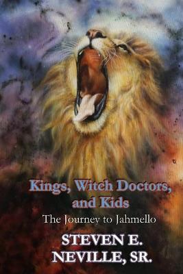 Cover of Kings, Witch Doctors, and Kids